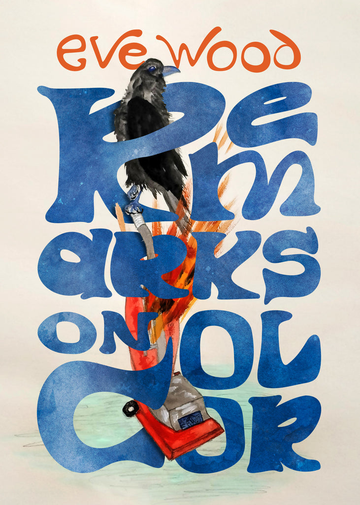 Remarks on Color by Eve Wood