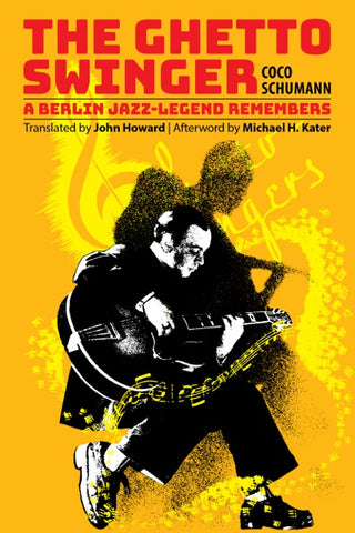 The Ghetto Swinger: A Berlin Jazz-Legend Remembers / CD-book bundles
